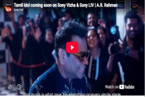 Tamil Idol A.R. Rahman Sony LIV
