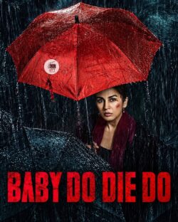 Baby Do Die Do